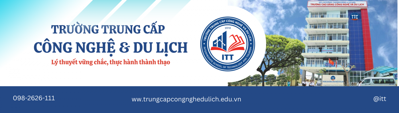 TRƯỜNG CAO ĐẲNG CÔNG NGHỆ VÀ DU LỊCH