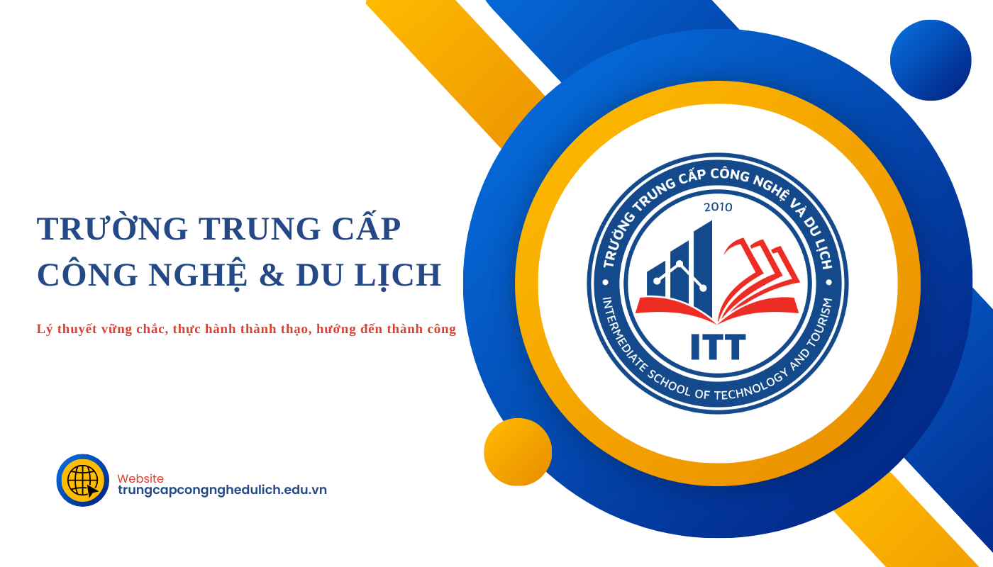 TRƯỜNG CAO ĐẲNG CÔNG NGHỆ VÀ DU LỊCH