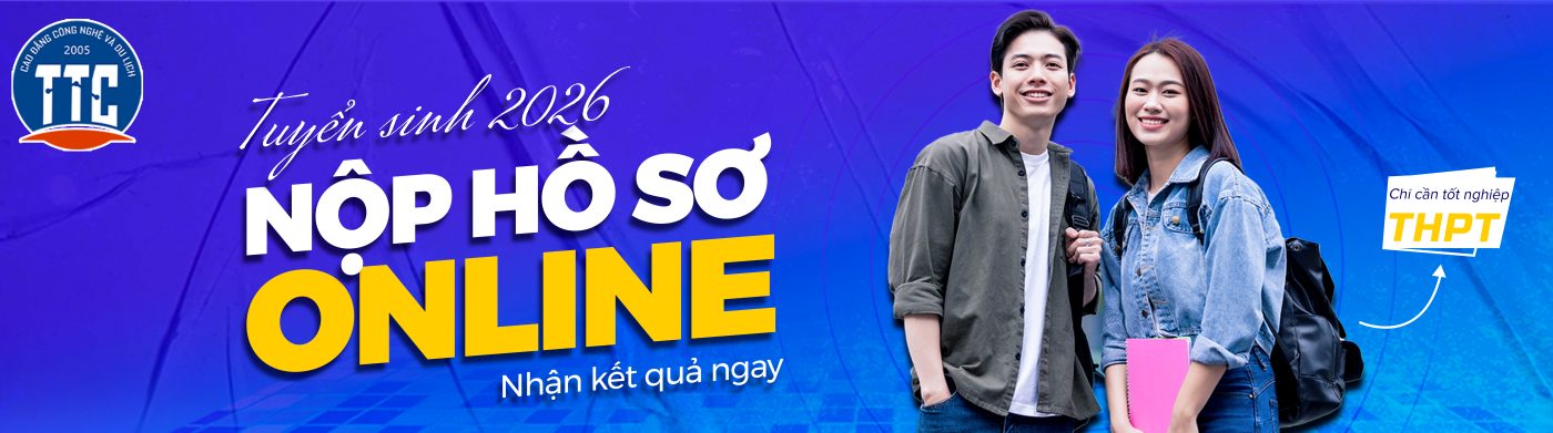 TRƯỜNG CAO ĐẲNG CÔNG NGHỆ VÀ DU LỊCH